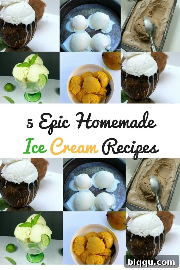 A collage of five homemade ice cream images, with text overlay "5 Epic Homemade Ice Cream Recipes. Make Your Own Delicious, Creamy Treats at Home!"