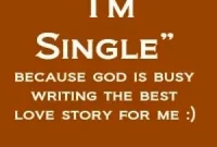 Still Single? No Apologies Needed.